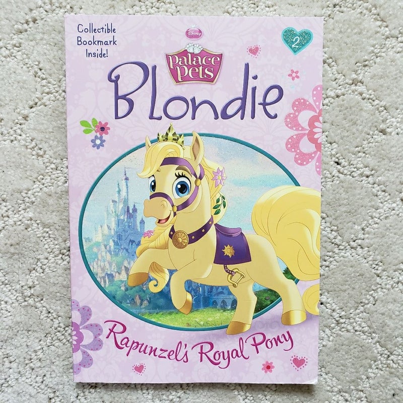 Blondie: Rapunzel's Royal Pony (A Disney Princess: Palace Pets Book)