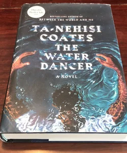 First edition /2nd* The Water Dancer