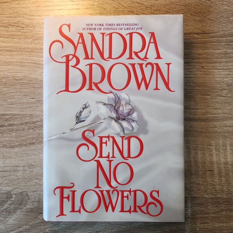 Send No Flowers