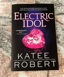 Electric Idol (SIGNED by author)