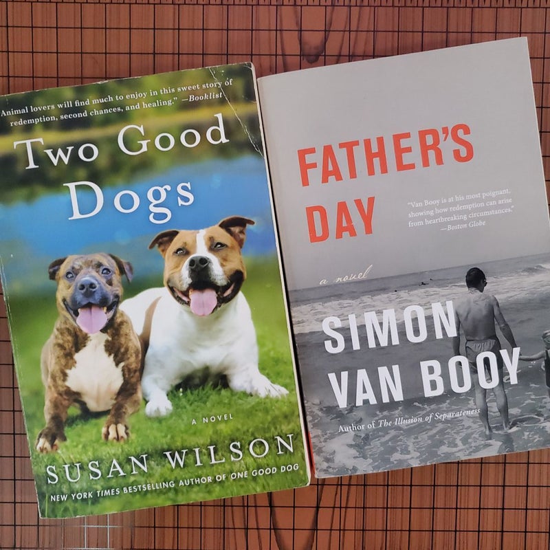 Bundle: "Two Good Dogs" and "Fathers Day"