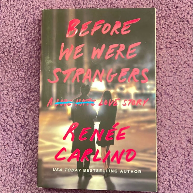 Before We Were Strangers