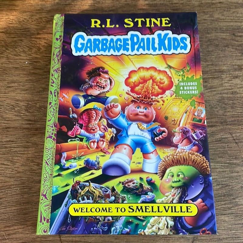 Welcome to Smellville (Garbage Pail Kids Book 1)