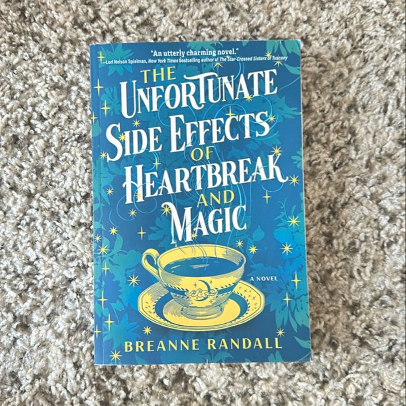 The Unfortunate Side Effects of Heartbreak and Magic