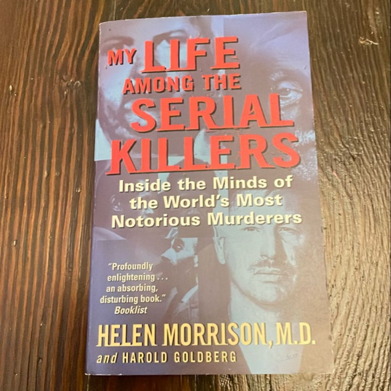 My Life among the Serial Killers