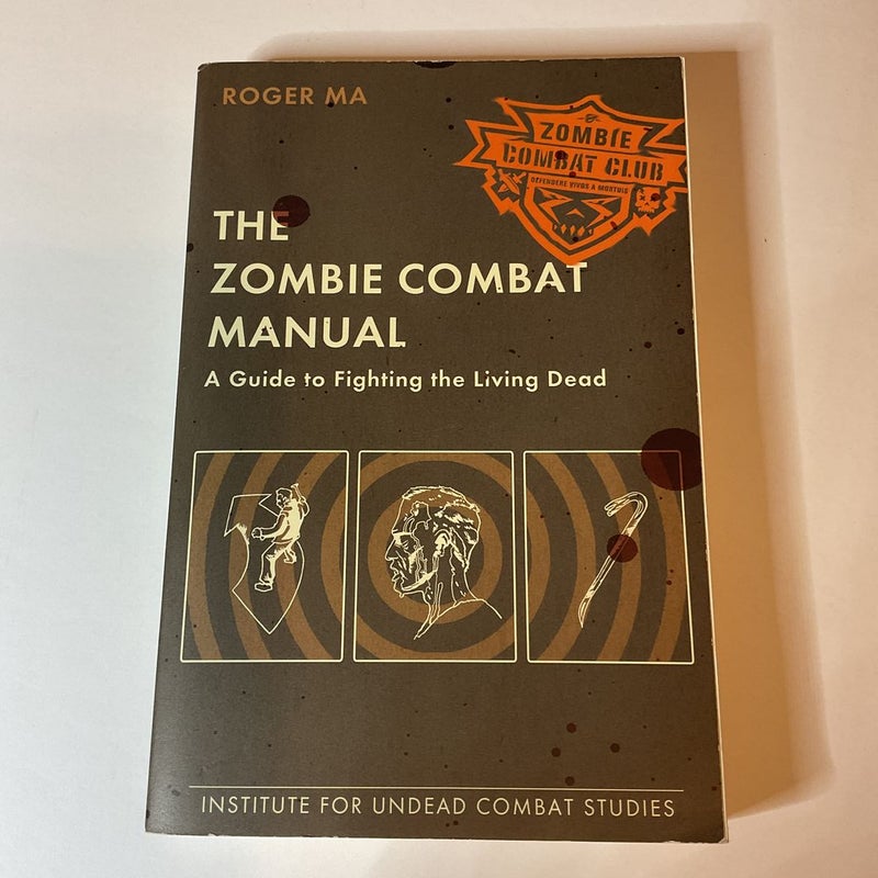 The Zombie Combat Manual