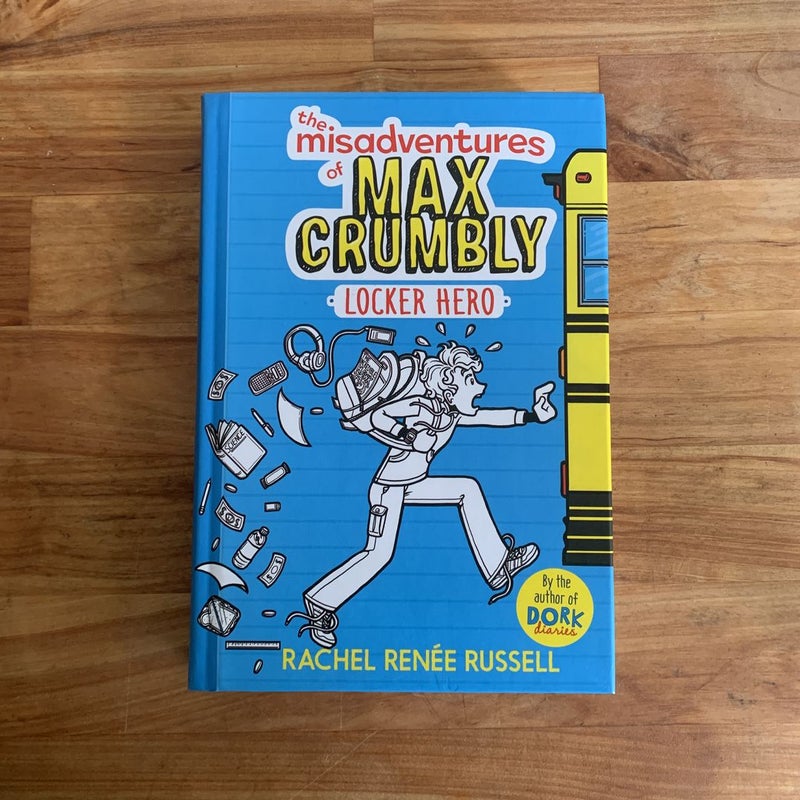 The Misadventures of Max Crumbly 1