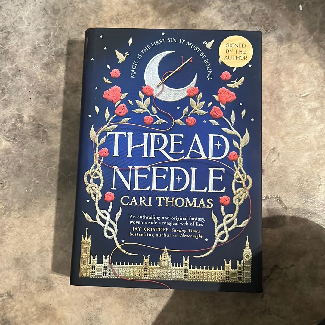 Threadneedle (signed Waterstones edition) by Cari Thomas , Hardcover