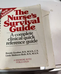 The Nurse's Survival Guide