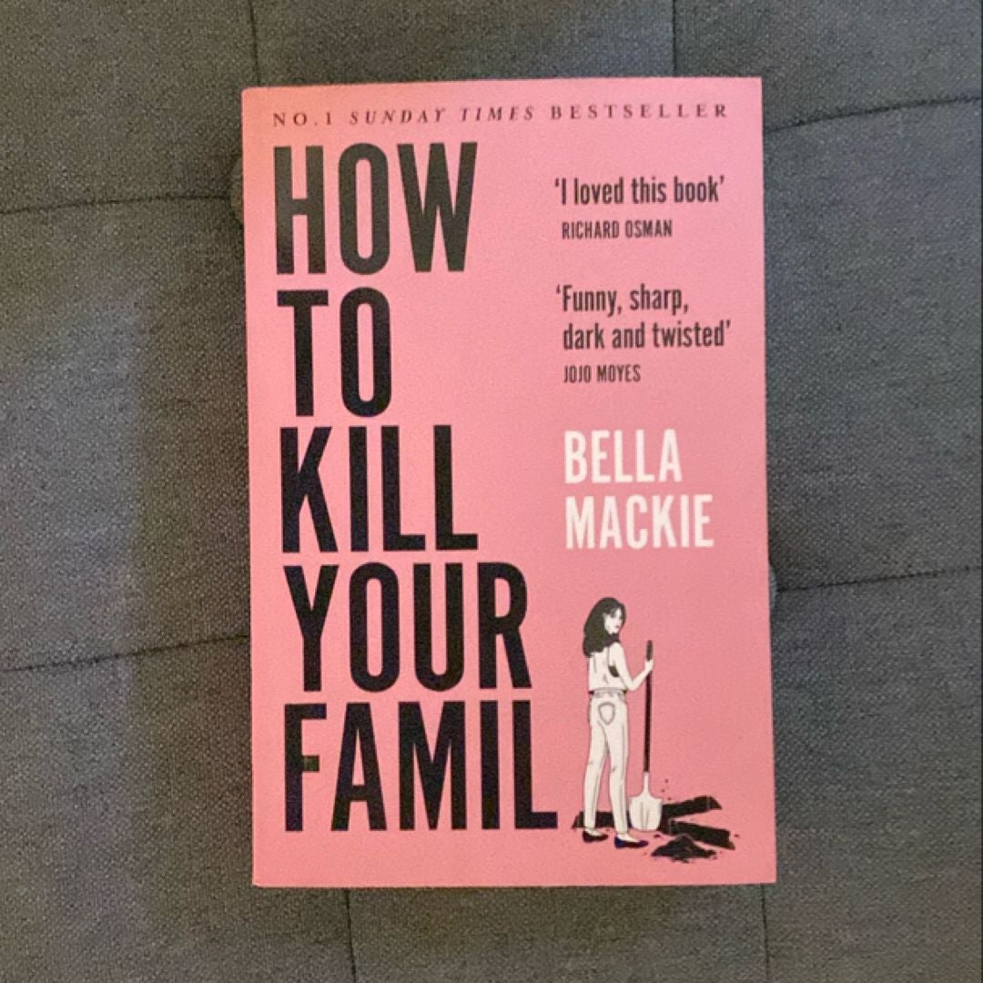 How to Kill Your Family