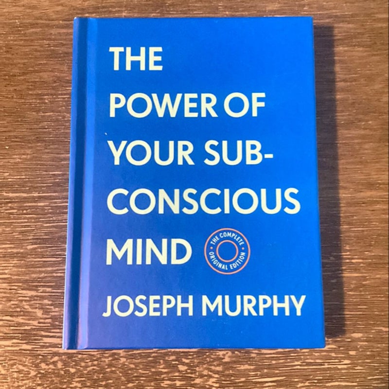 The Power of Your Subconscious Mind