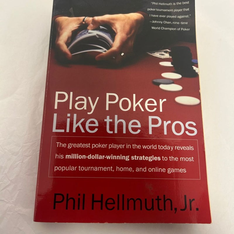 Play Poker Like the Pros