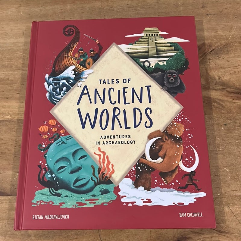 Tales of Ancient Worlds