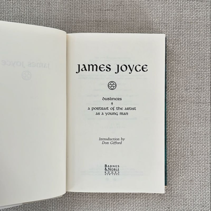 Dubliners ; A Portrait of the Artist as a Young Man