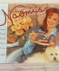 Naomi's Home Companion Cookbook Book Recipes by Naomi Judd No Dust Jacket A2