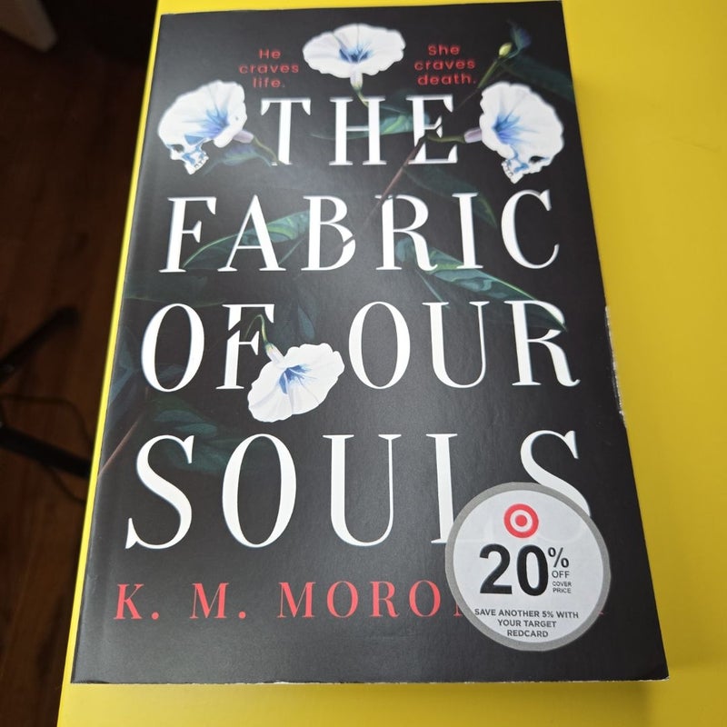 The Fabric of Our Souls