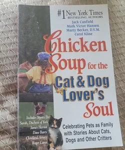 Chicken Soup for the Cat and Dog Lover's Soul