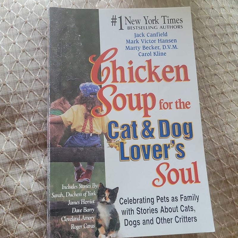 Chicken Soup for the Cat and Dog Lover's Soul