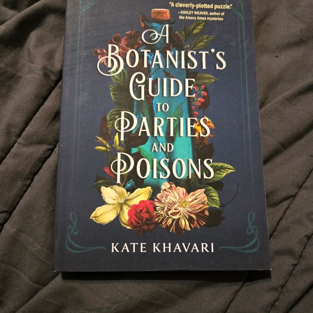 A Botanist's Guide to Parties and Poisons