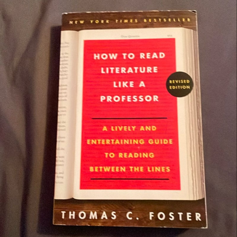 How to Read Literature Like a Professor Revised Edition