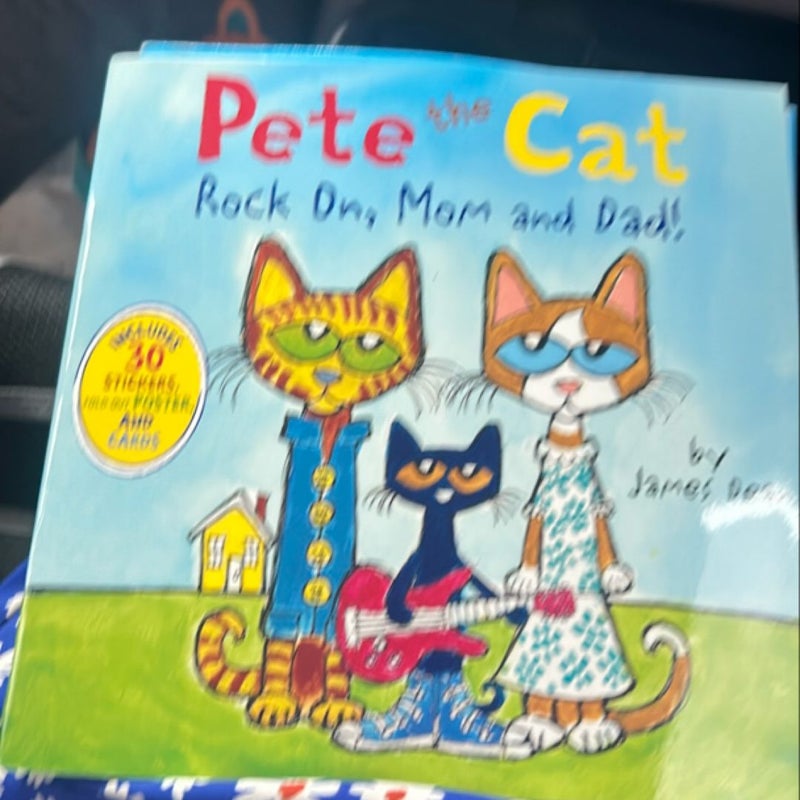 Pete the Cat: Rock on, Mom and Dad!