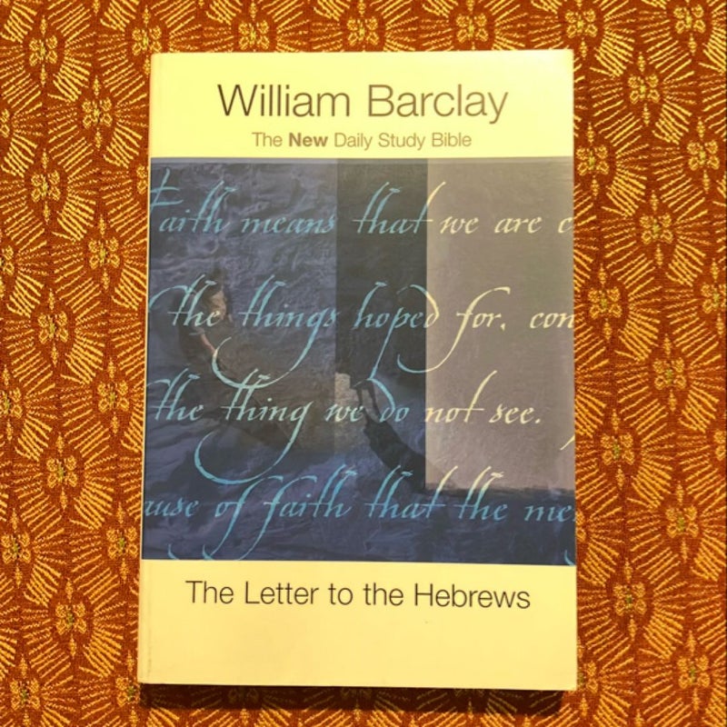 The Letter to the Hebrews