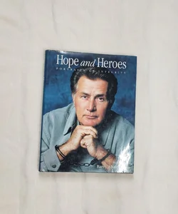 Hopes and Heroes