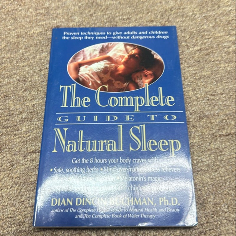 The Complete Guide to Natural Sleep