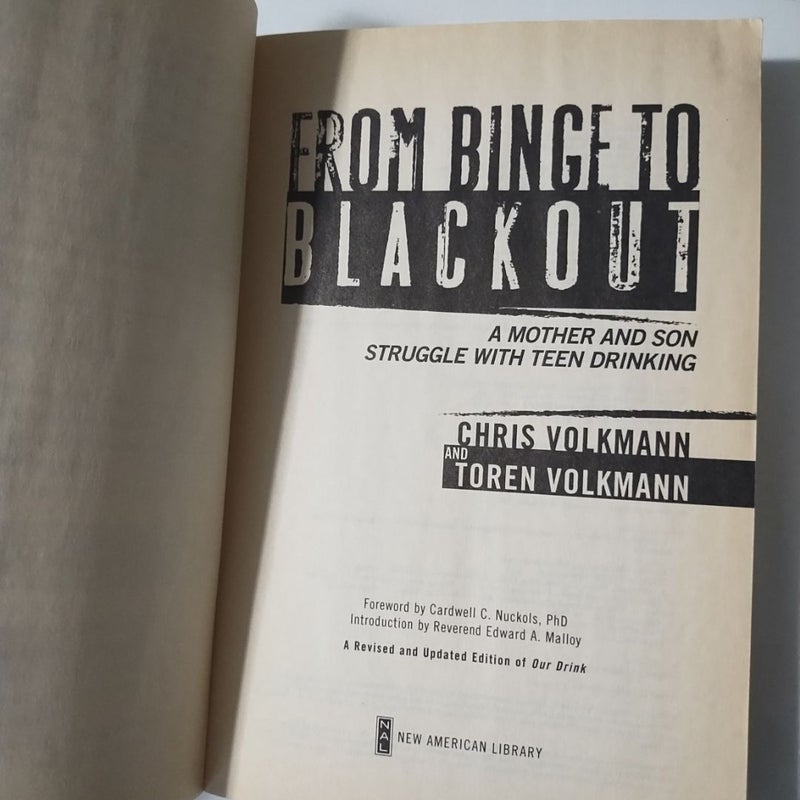 From Binge to Blackout