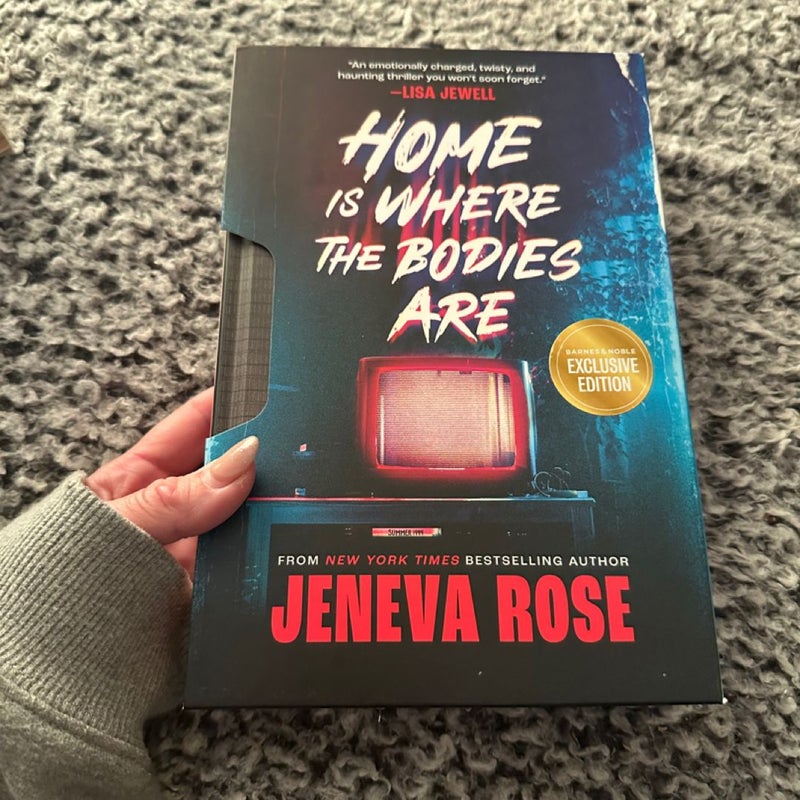 Home is Where the bodies are (B&N exclusive) 