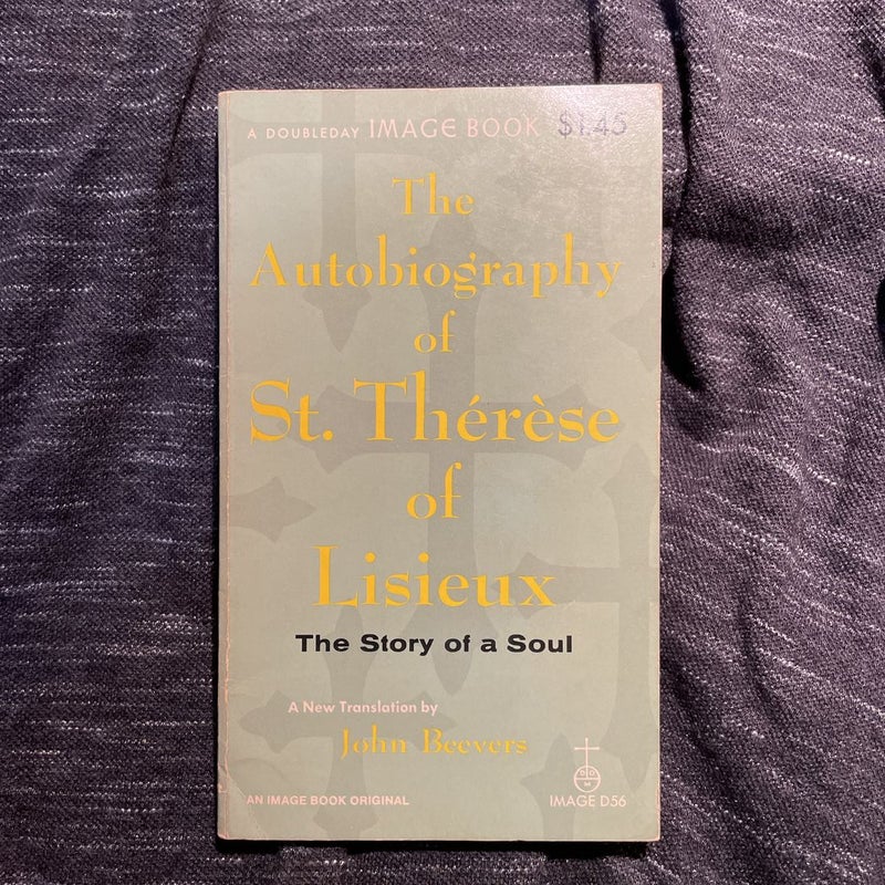 The Autobiography of St. Therese of Lisieux