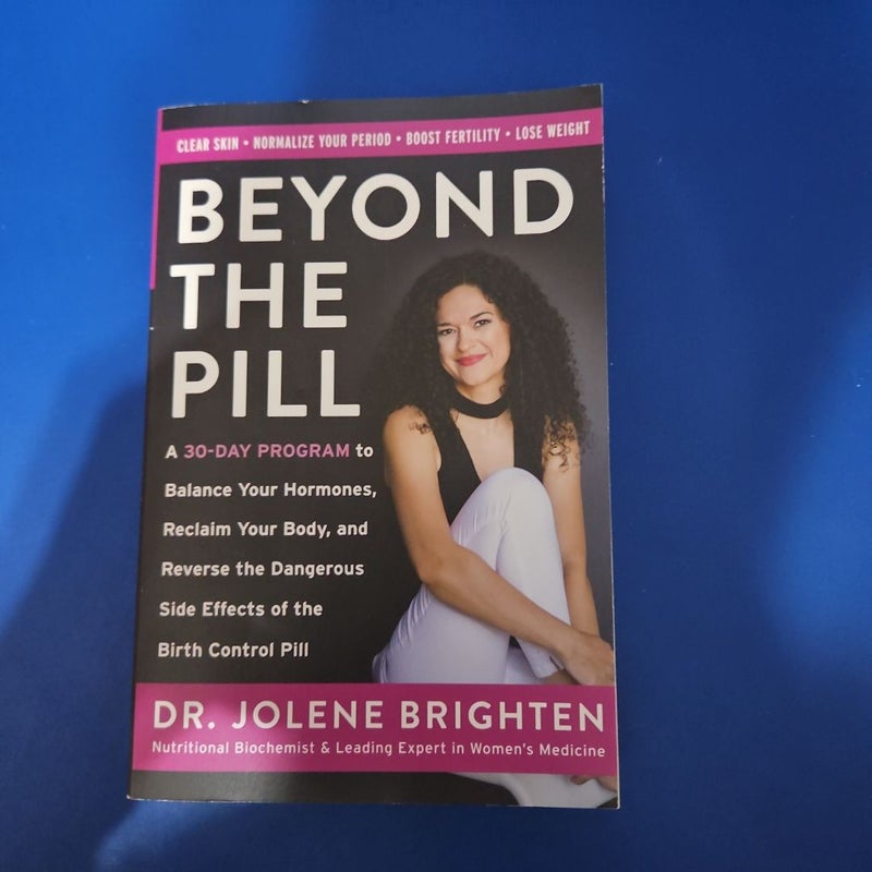 Beyond the Pill