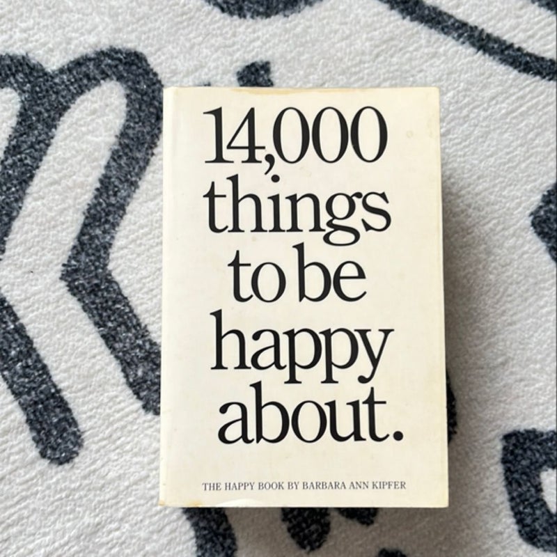 14,000 Things to Be Happy About