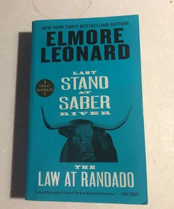Last Stand at Saber River 83 Law at Randado