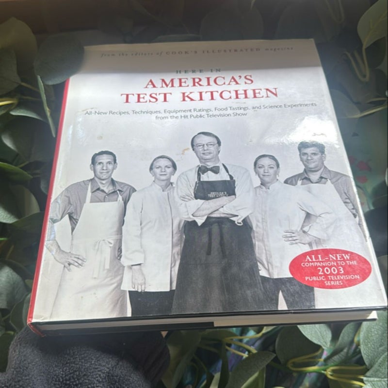 Here in America's Test Kitchen