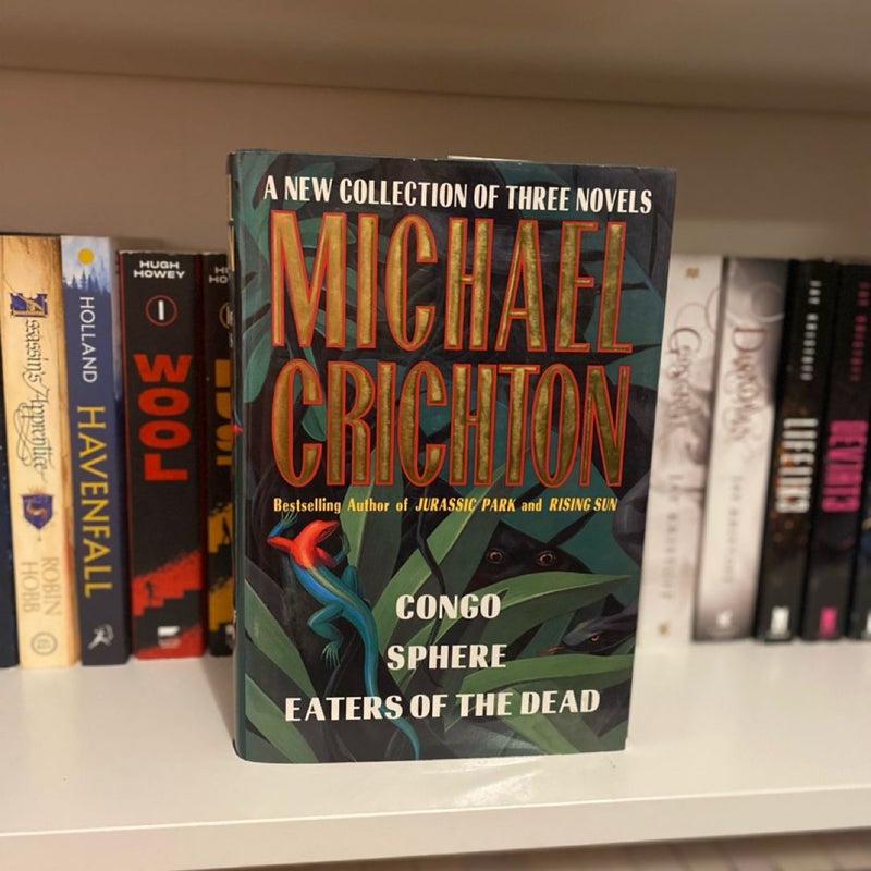 Michael Crichton: A New Collection of Three Complete Novels