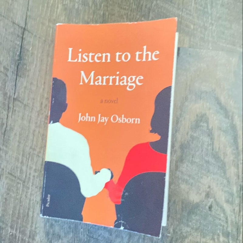 Listen to the Marriage 