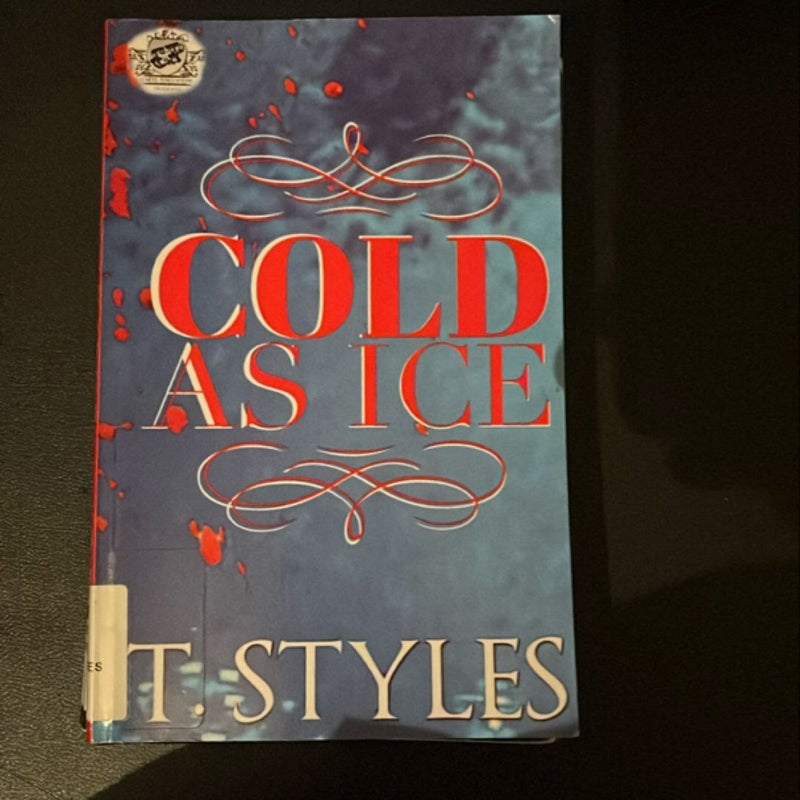 Cold As Ice (the Cartel Publications Presents)