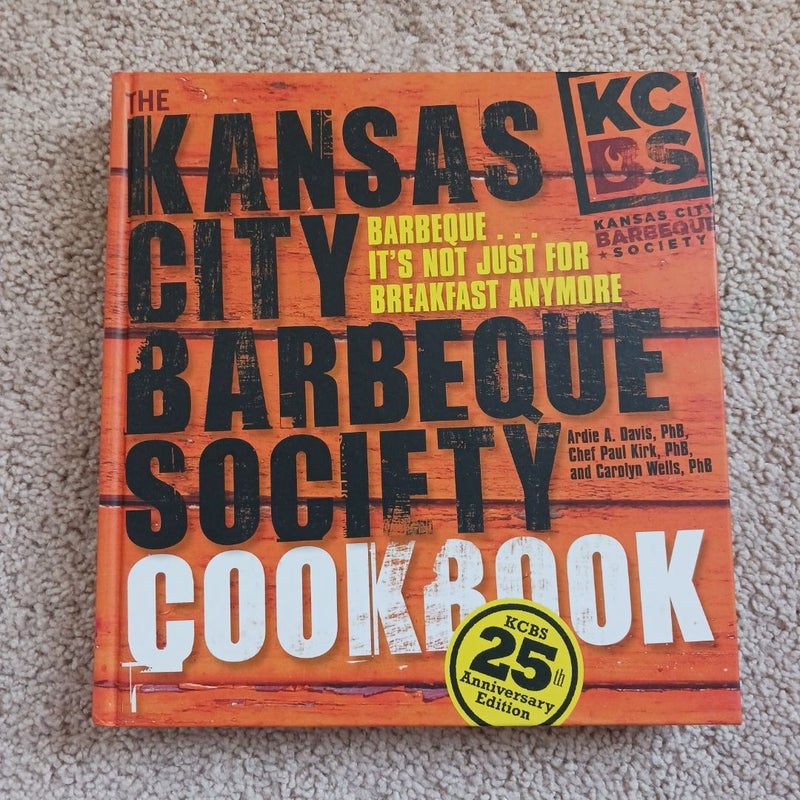 The Kansas City Barbeque Society Cookbook