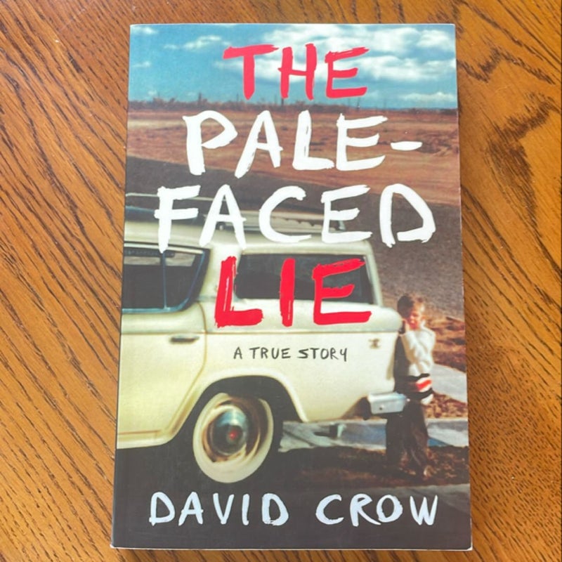 The Pale-Faced Lie