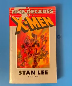Five decades of the X-Men Five decades of the X-Men