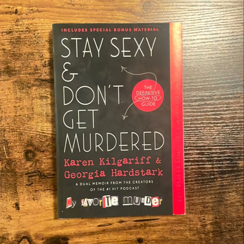 Stay Sexy and Don't Get Murdered