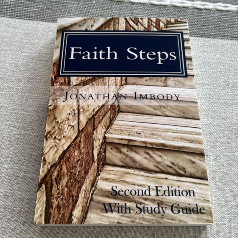 Faith Steps - Second Edition with Study Guide