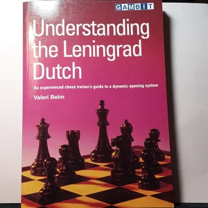 Understanding the Leningrad Dutch