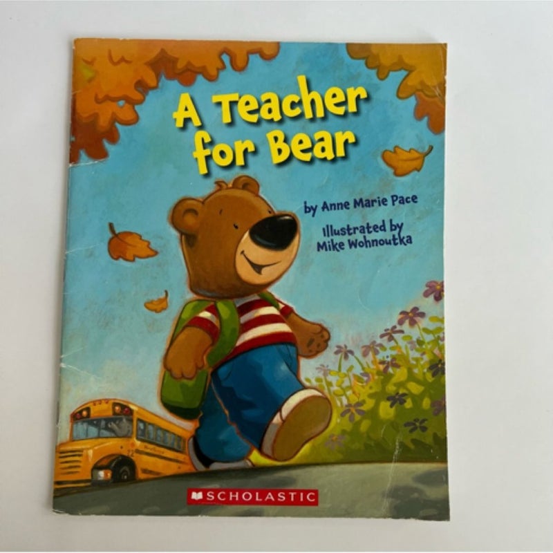 A Teacher for Bear