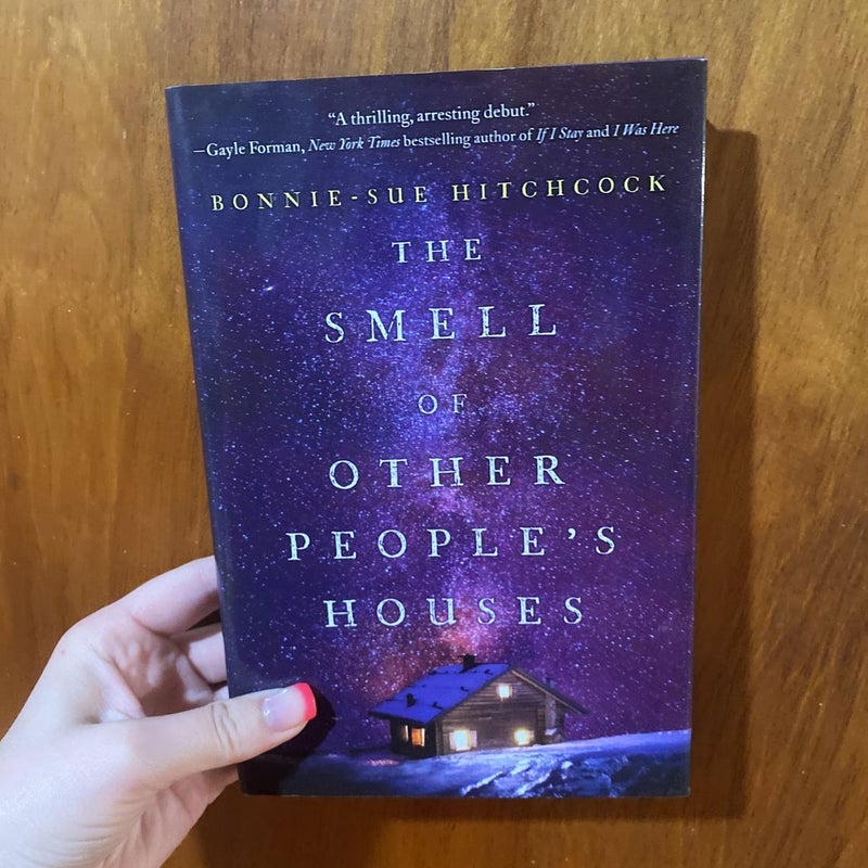 The Smell of Other People's Houses