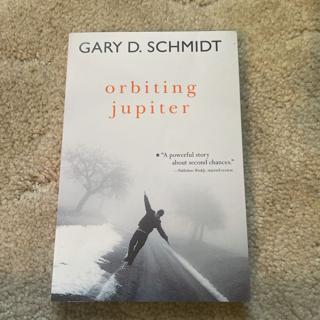 Orbiting Jupiter by Gary D. Schmidt, Paperback | Pangobooks