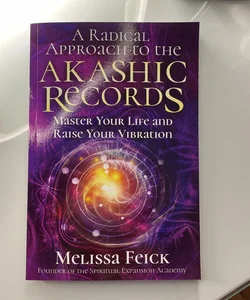 A Radical Approach to the Akashic Records