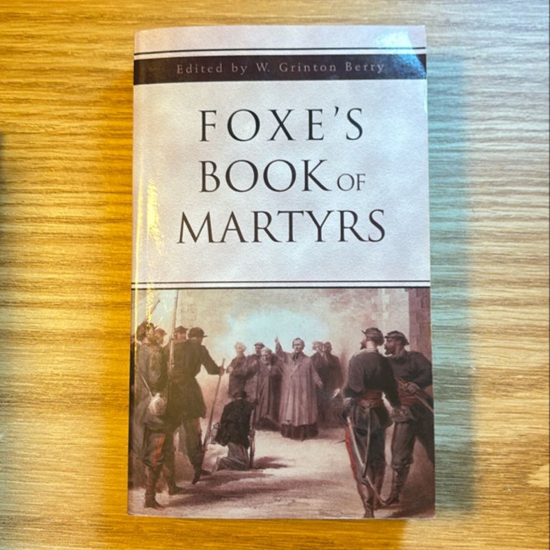 Foxe's Book of Martyrs