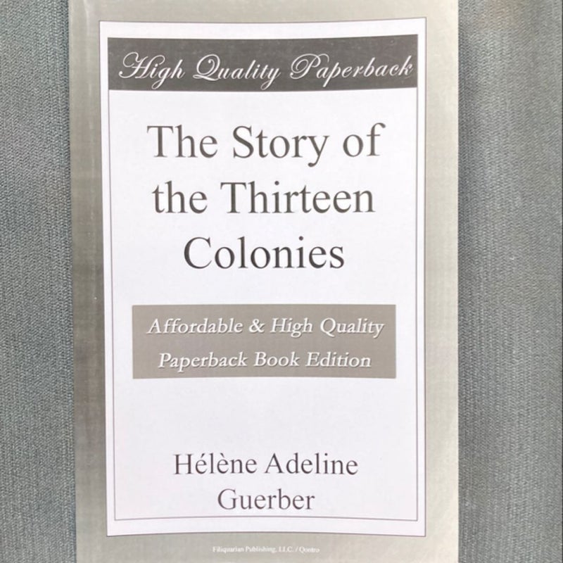 The Story of the Thirteen Colonies